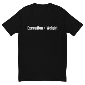 Execution over Weight T-shirt