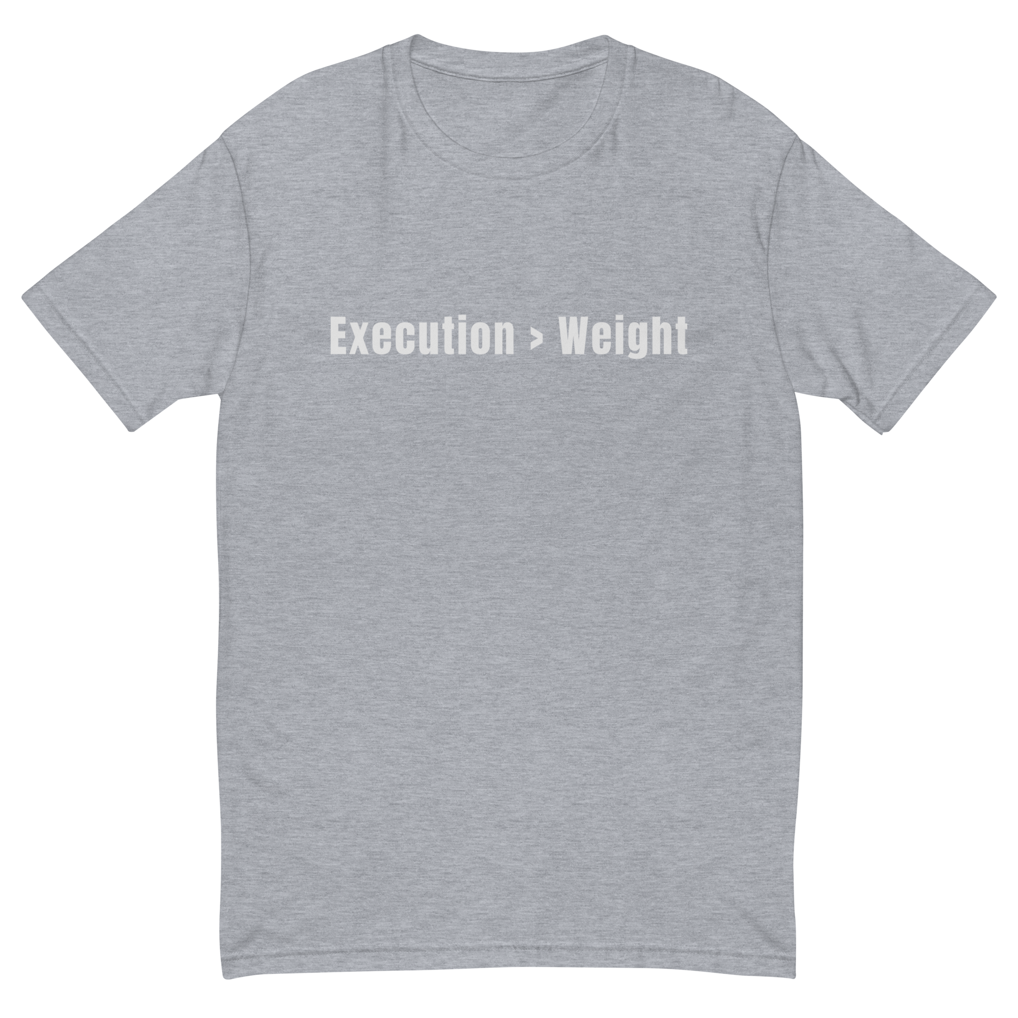 Execution over Weight T-shirt