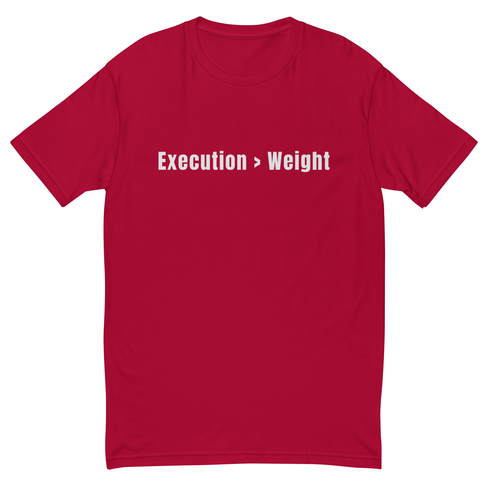 Execution over Weight T-shirt