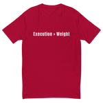 Execution over Weight T-shirt